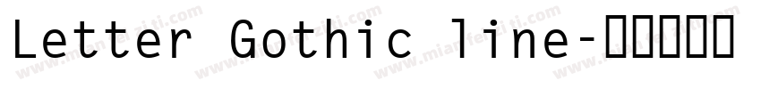 Letter Gothic line字体转换
